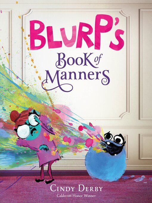 Title details for Blurp's Book of Manners by Cindy Derby - Available
